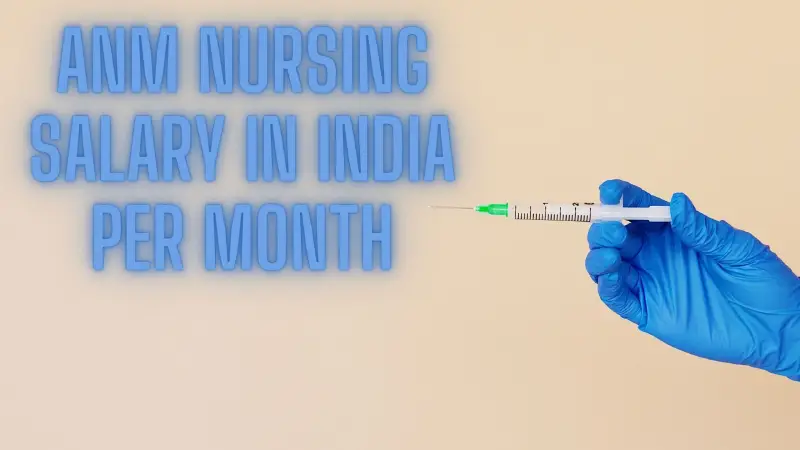 ANM Nursing Salary in India
