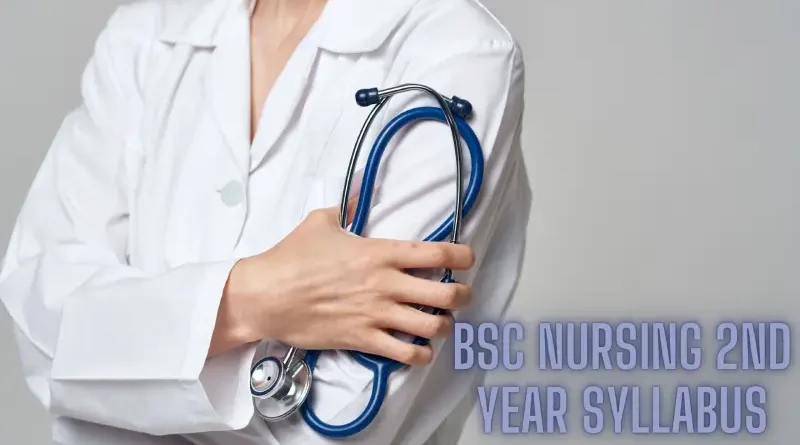 BSc Nursing 2nd Year Syllabus