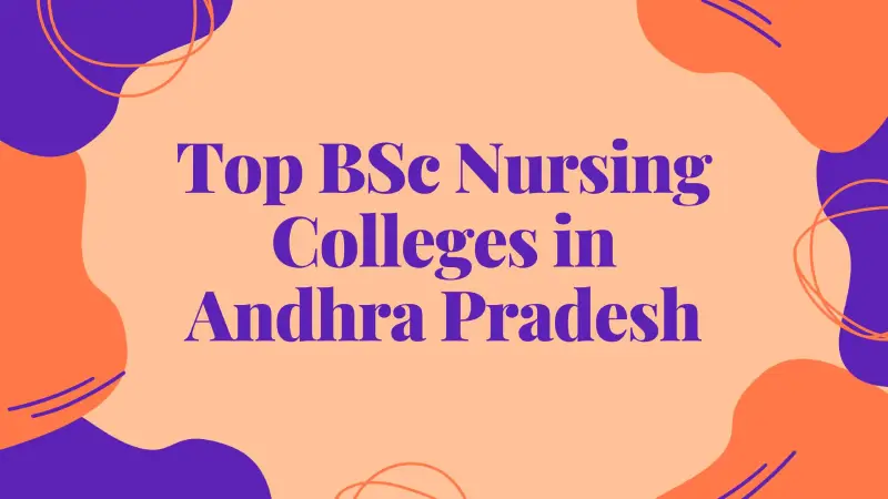 BSc Private Nursing Colleges in Andhra Pradesh