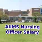 AIIMS Nursing Officer Salary