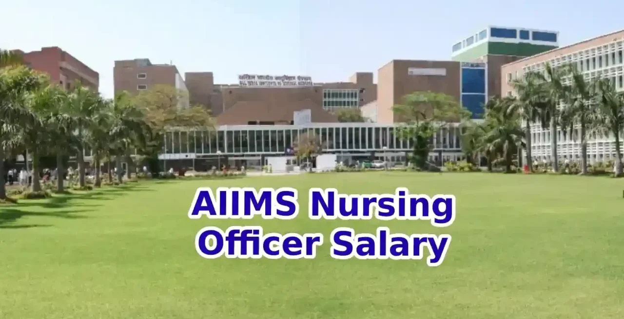 AIIMS Nursing Officer Salary