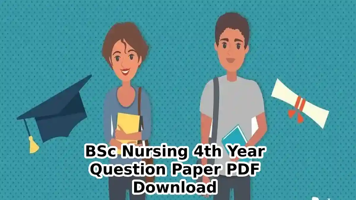 BSc Nursing 4th Year Question Paper
