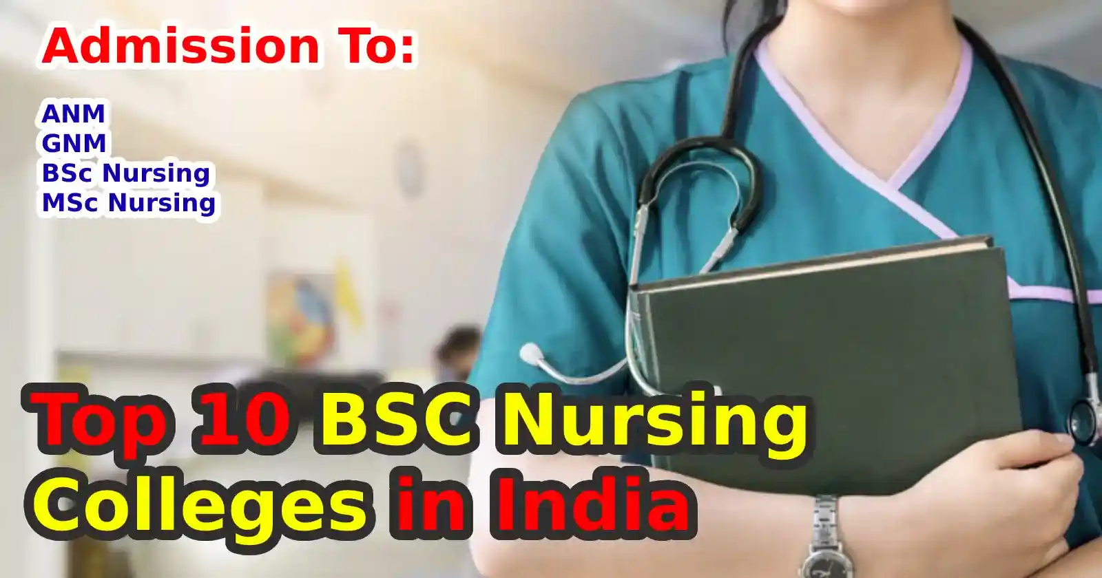 Top 10 BSC Nursing College List