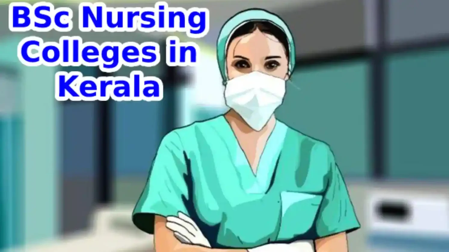BSc Nursing Colleges in Kerala