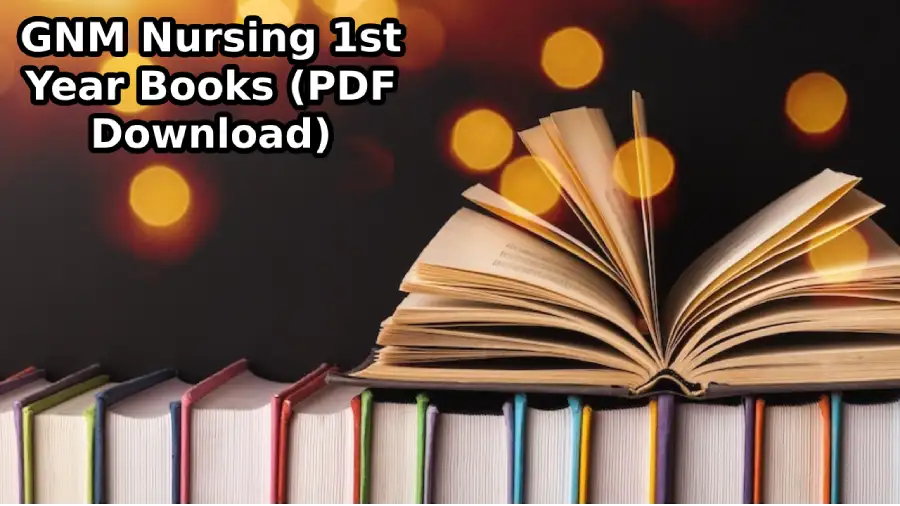 GNM Nursing 1st Year Books (PDF Download)