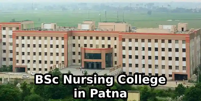BSc Nursing College in Patna